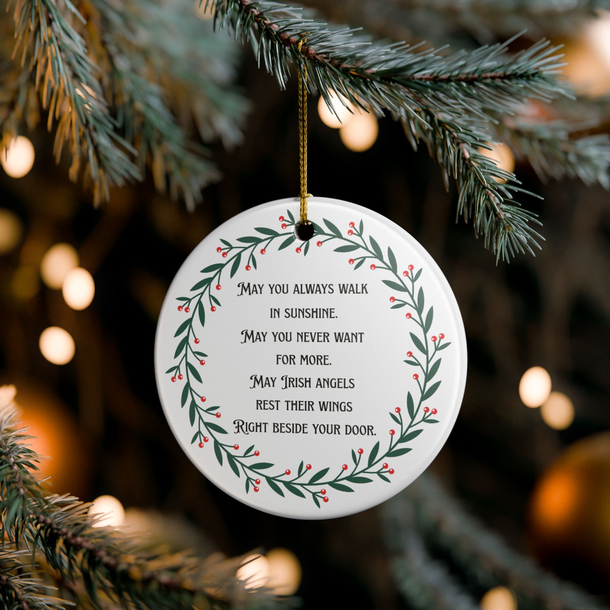 May You Walk in Sunshine Ceramic Christmas Ornament 1 May You Walk in Sunshine Ceramic Christmas Ornament - Image 1